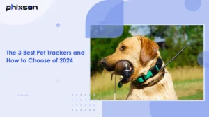 The 3 Best Pet Trackers and How to Choose of 2024