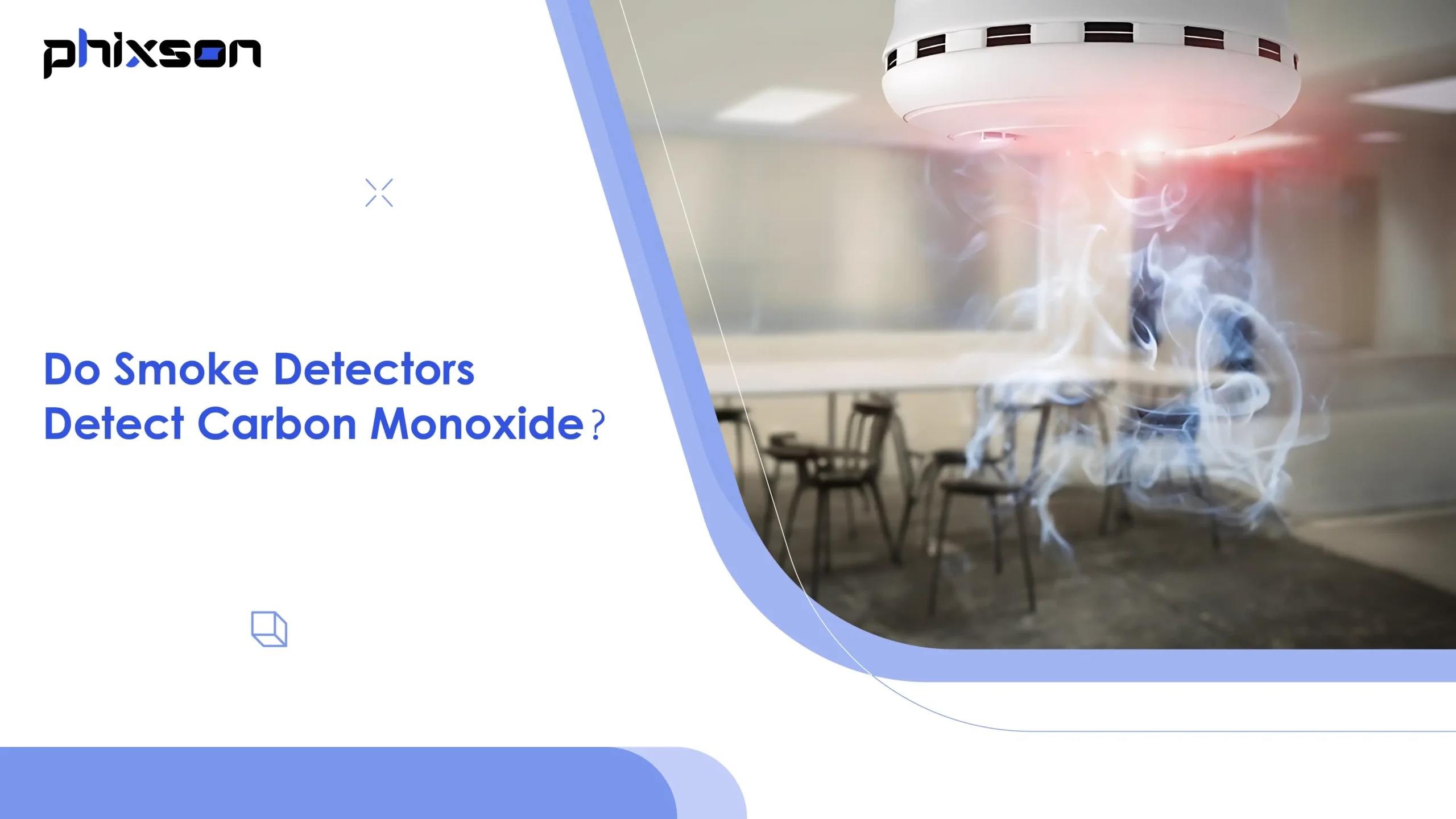 Do Smoke Detectors Detect Carbon Monoxide ？