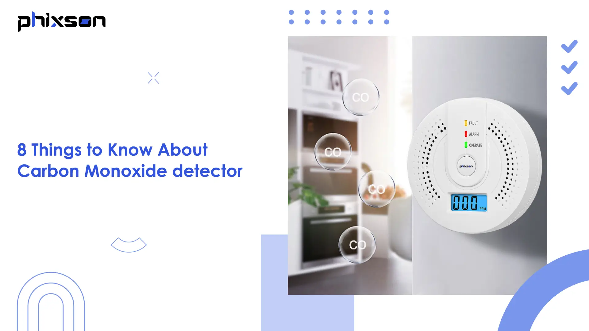 8 Choses à savoir sur le détecteur de monoxyde de carbone