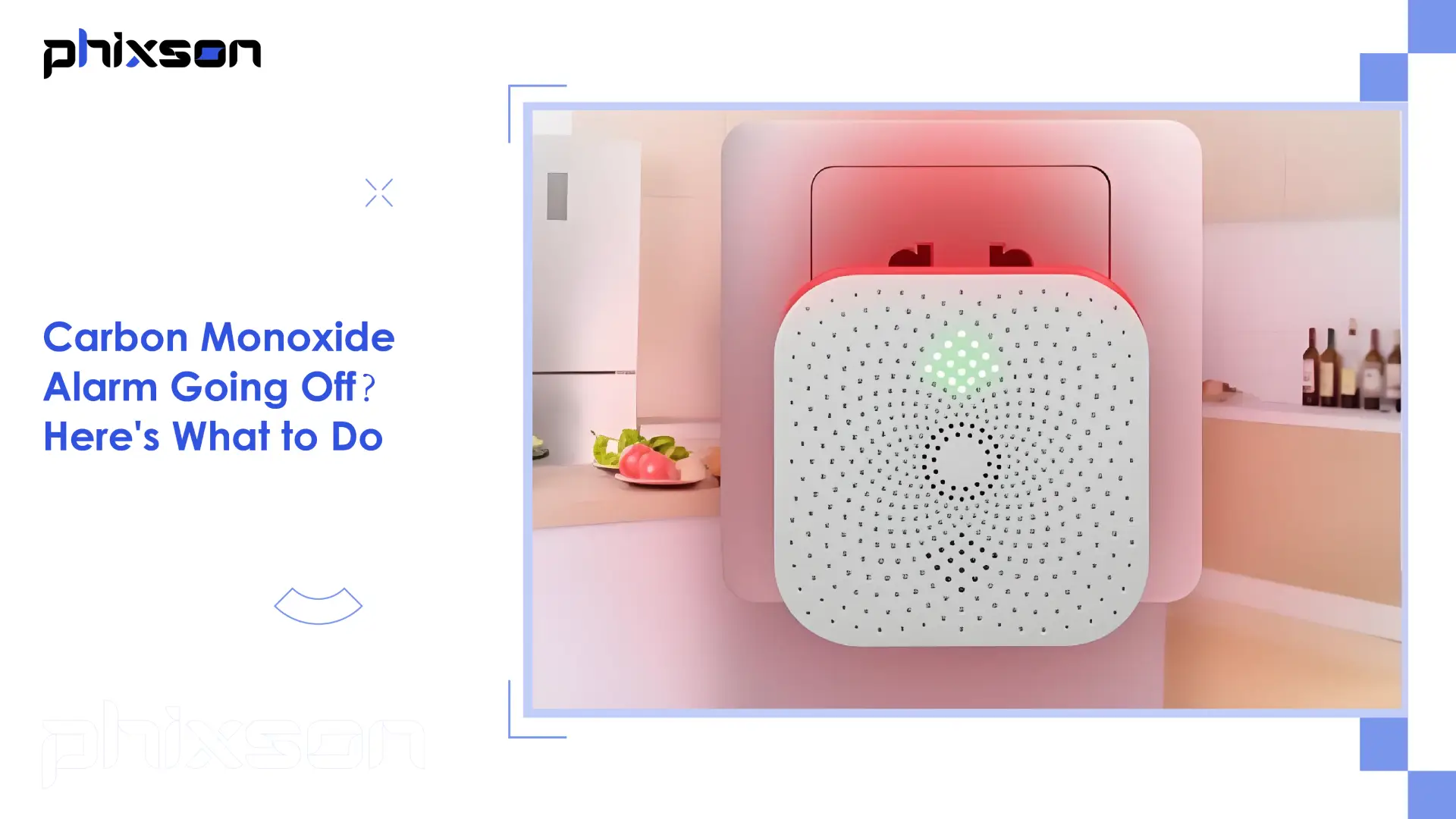 Carbon Monoxide Alarm Going Off？Here's What to Do