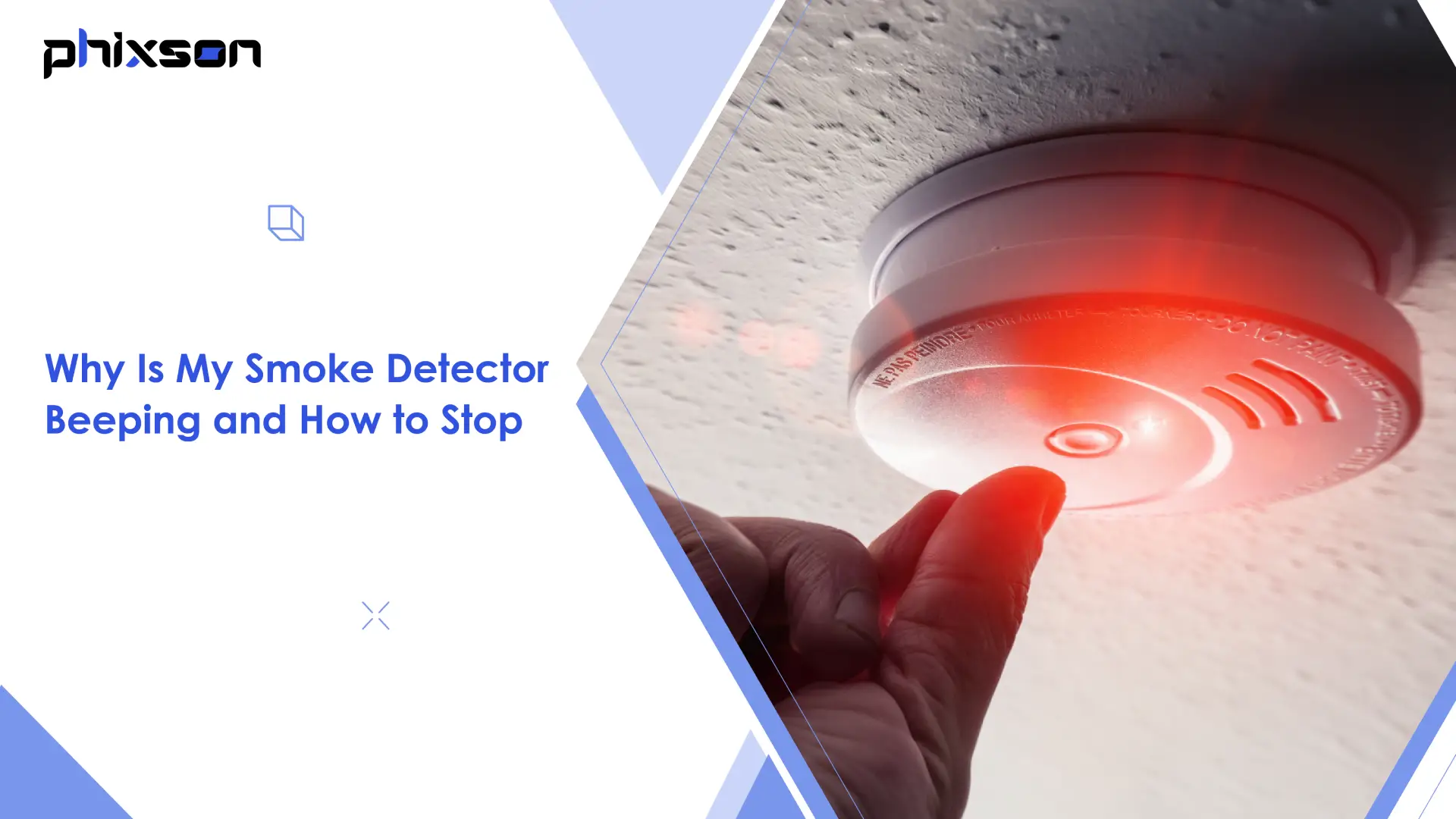 Why Is My Smoke Detector Beeping and How to Stop