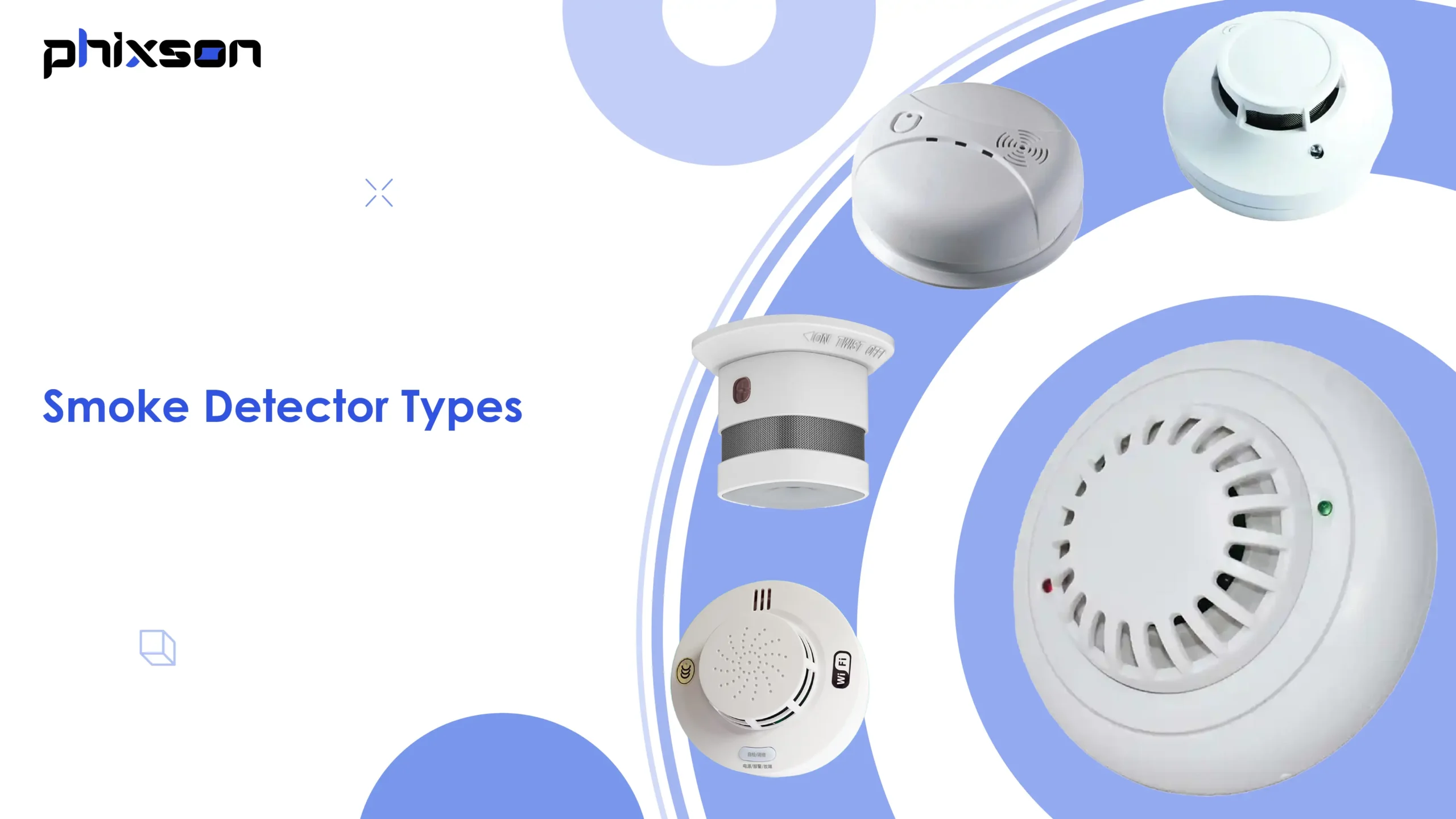 Smoke Detector Types Smoke Detector Types