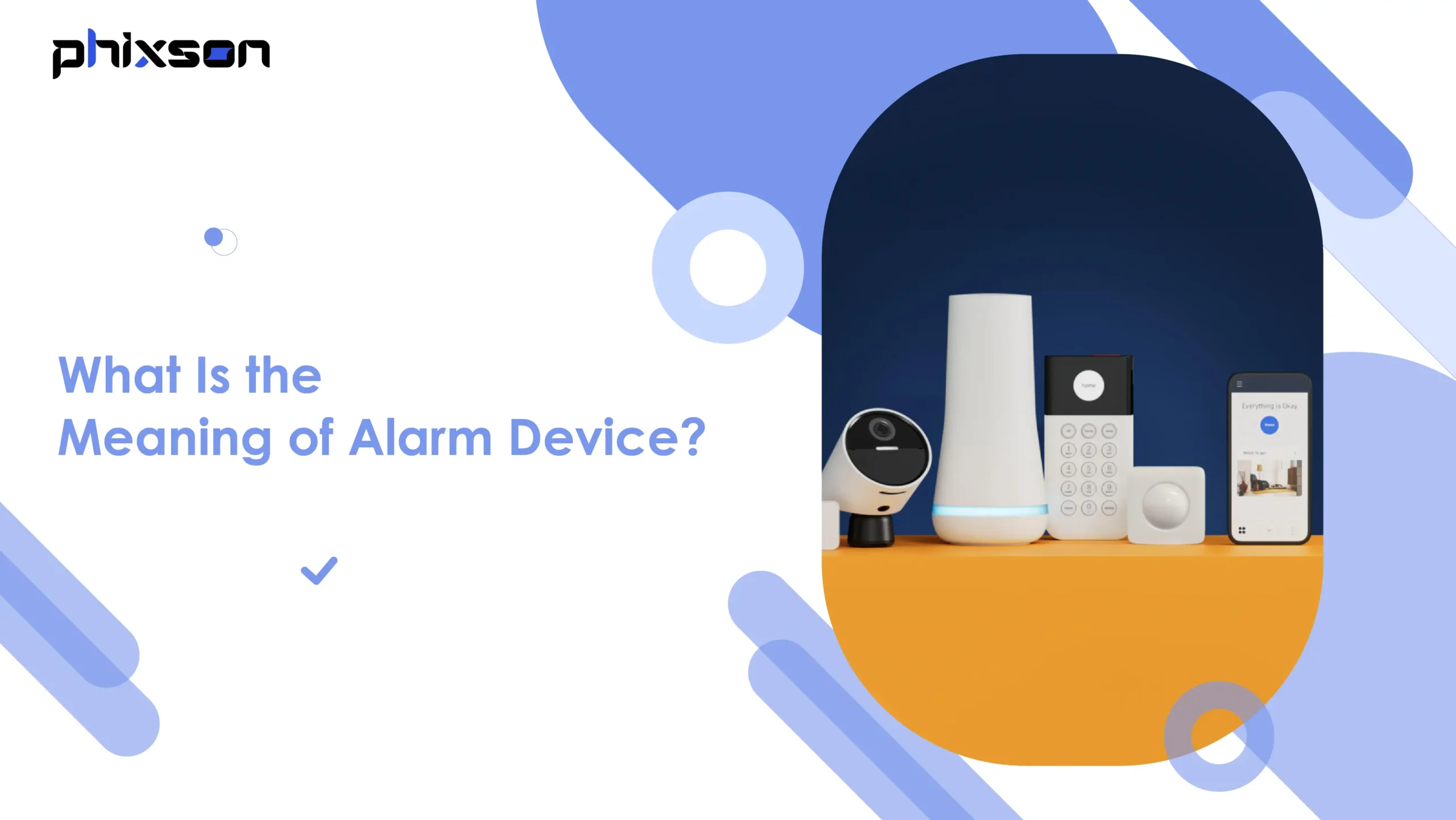 What Is The Meaning of Alarm Device
