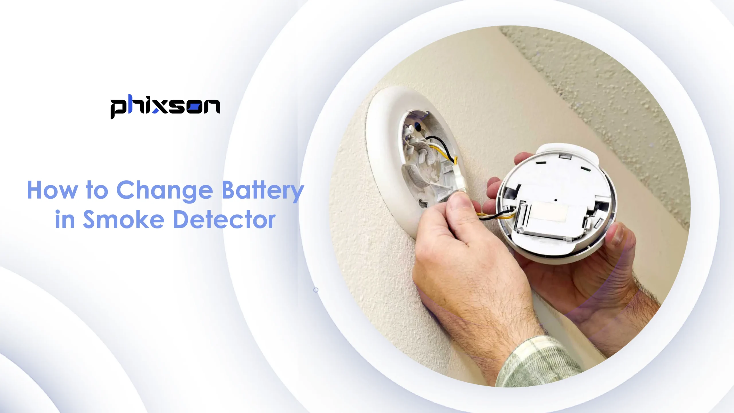 How to Change Battery in Smoke Detector