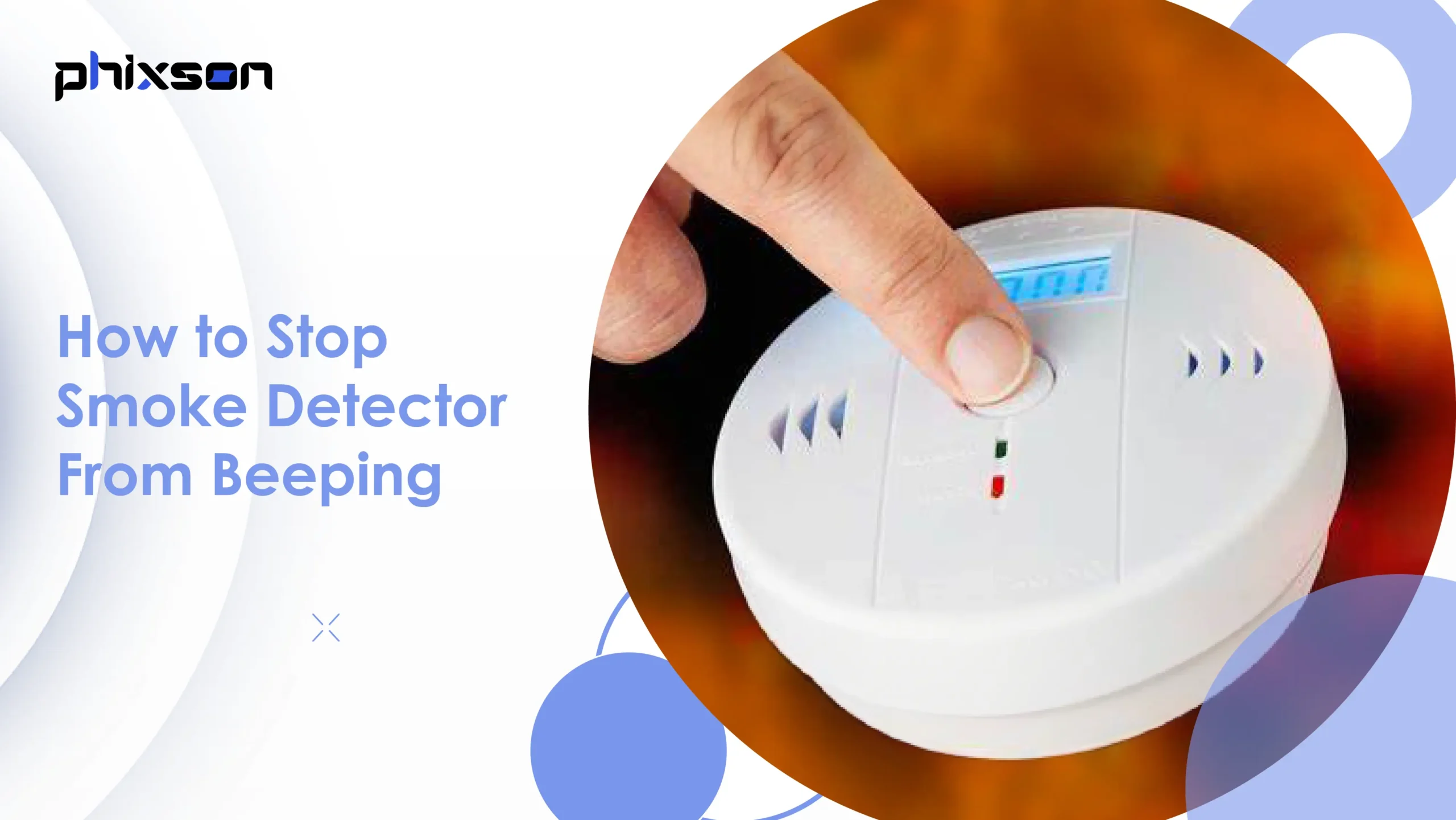 How to Stop Smoke Detector From Beeping